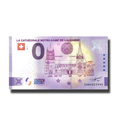 0 Euro Souvenir Banknote La Cathedrale Notre Dame De Lausanne Switzerland CHAV 2021-3