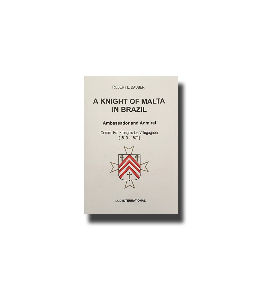 A Knight Of Malta In Brazil - Malta Book